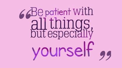 be-patient-with-yourself